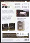Oro Negro - DVD | 8437008450391 | Mark Francis, Nick Francis.