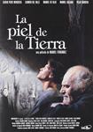 La Piel De La Tierra - DVD | 8437008450513 | Manuel Fernandez.