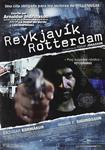 Reykjavic Rotterdam - DVD | 8436535540063 | Óskar Jónasson