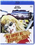 No Vayas Al Bosque Sola - Blu-Ray | 8436555531096