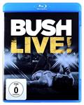 Bush: Live! - Blu-Ray | 4029759083368