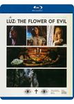 Luz, la flor del mal (Luz: The Flower of Evil) - Blu-Ray | 5060862090033 | Juan Diego Escobar Alzate