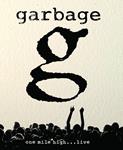 Garbage: One Mile High...Live - Blu-Ray | 4029759172727
