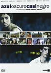 AzulOscuroCasiNegro - DVD | 8420266928672 | Daniel Sánchez Arévalo