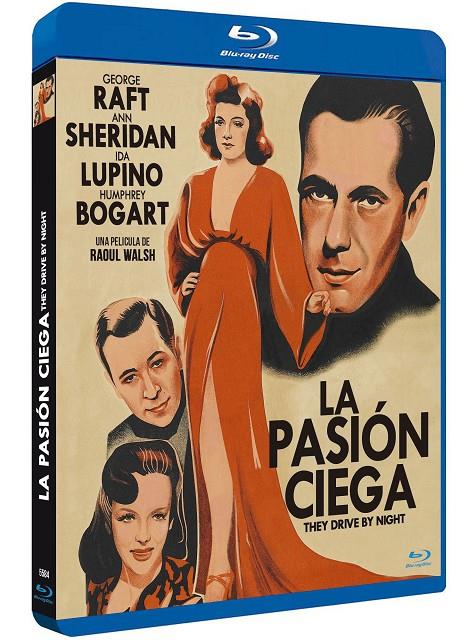 La Pasión Ciega (They Drive by Night) - Blu-Ray | 8436558204843 | Raoul Walsh