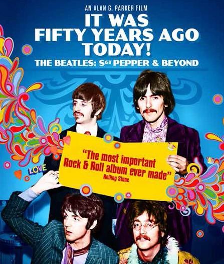 It Was Fifty Years Ago Today! The Beatles: Sgt. Pepper & Beyond (V.O.S.E.) - Blu-Ray | 8424295362056 | Alan G. Parker