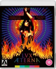 Lux Aeterna (VOSI) - Blu-Ray | 5027035024486 | Gaspar Noé