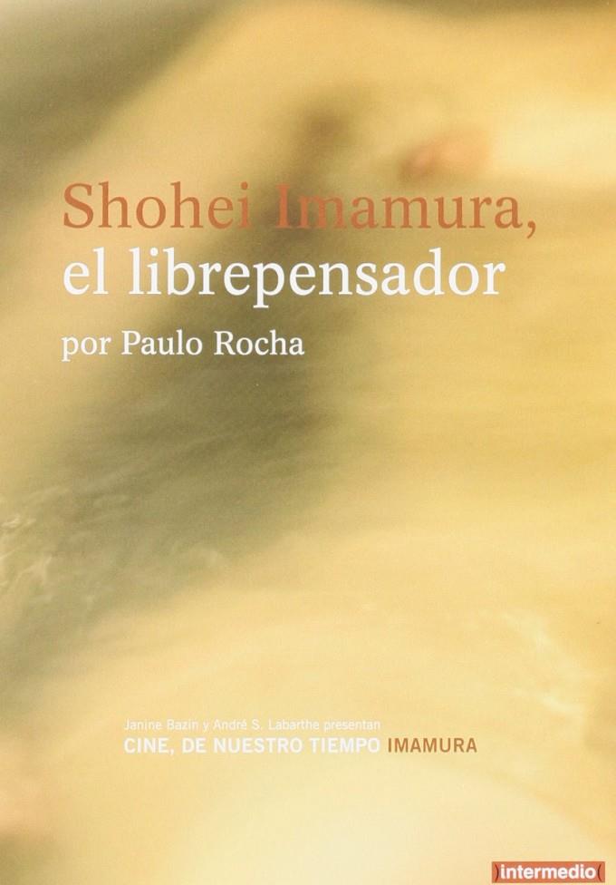 Shoei Imamura - El librepensador - DVD | 8436040100288 | Paulo Rocha