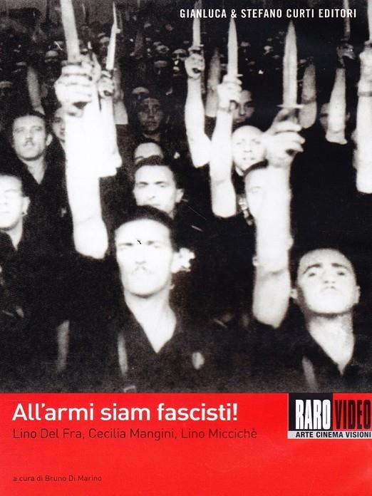 All'armi, siam fascisti (VO Italiano) - DVD | 8033650559132 | Cecilia Mangini, Lino Del Fra, Lino Micchiè