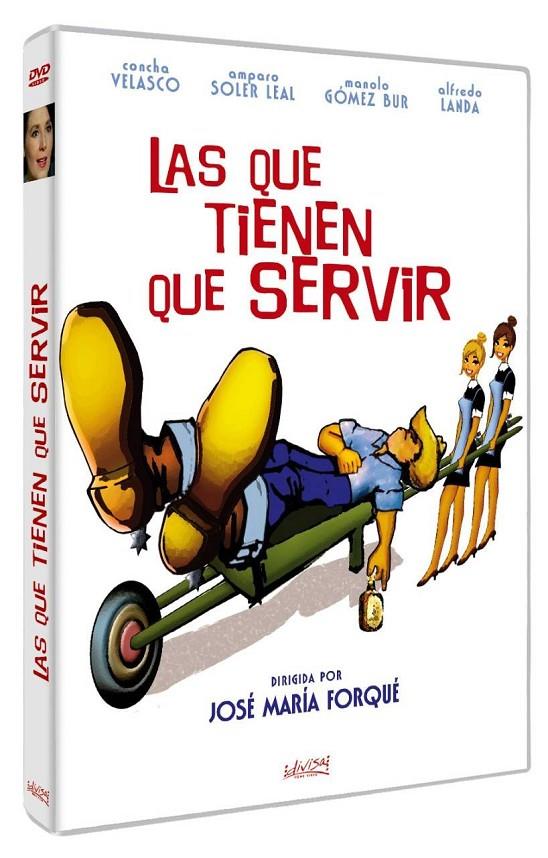 Las Que Tienen Que Servir - DVD | 8421394549524 | José María Forqué