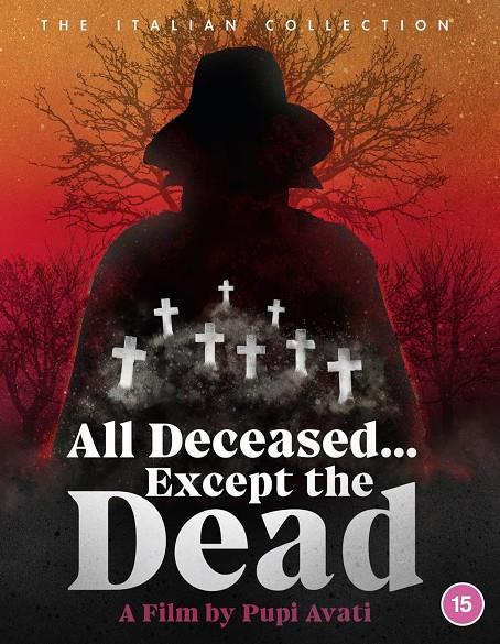 Tutti defunti... tranne i morti (All Deceased... Except the Dead) (VOSI) - Blu-Ray | 5060710971101 | Pupi Avati