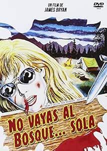 No Vayas Al Bosque…Sola - DVD | 8436555531102
