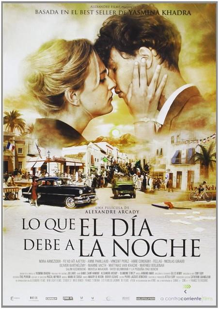 Lo Que El Día Debe A La Noche - DVD | 8436535542586 | Alexandre Arcady