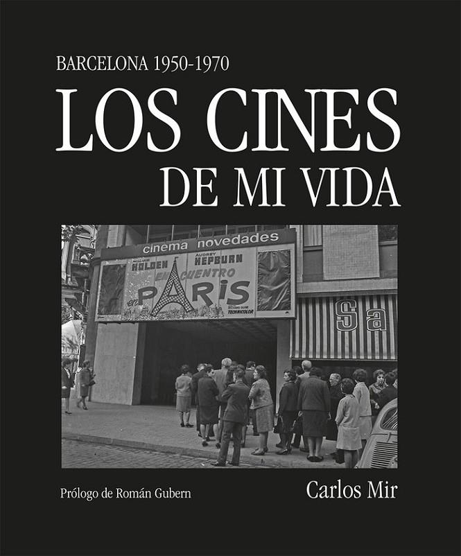 Los cines de mi vida: Barcelona 1950-1970 - Libro | 9788419590374