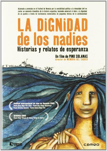 La dignidad de los nadies - DVD | 8436027572541