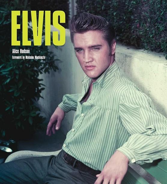 Elvis - Libro | 9781787557406 | Alice Hudson