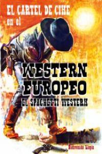 El cartel en el cine: Spaghetti Western - Libro | 9788415606116