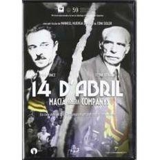14 d'abril. Macià contra Companys (Portada Catalana) - DVD | 8436535540643 | Manuel Huerga