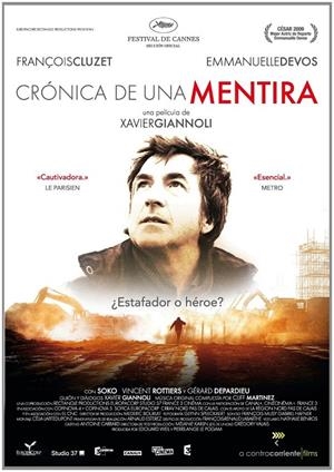 Crónica De Una Mentira - DVD | 8436535540742 | Xavier Giannoli