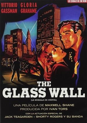 La Muralla De Cristal (The Glass Wall) (VOSE) - DVD | 8427328720137 | Maxwell Shane