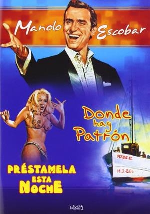 PRESTAMELA ESTA NOCHE + DONDE HAY PATRON (Manolo Escobar) - DVD | 8421394532663