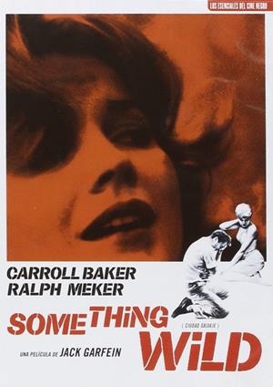 Something Wild (Ciudad Salvaje) (VOSE) - DVD | 8427328720502 | Jack Garfein