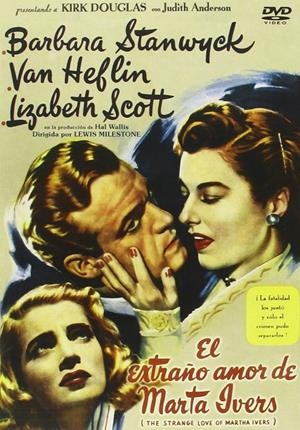 El Extraño Amor De Martha Ivers - DVD | 8436022307230 | Lewis Milestone