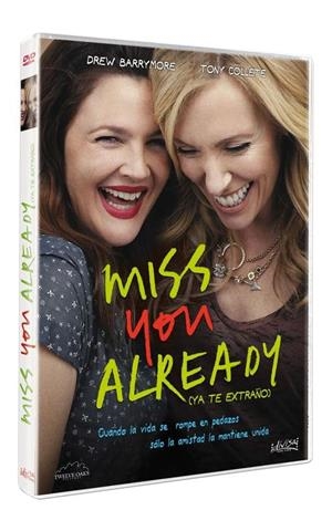 MISS YOU ALREADY (YA TE EXTRAÑO) - DVD | 8421394548275 | Catherine Hardwicke
