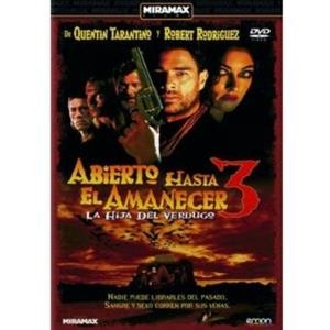 Abierto Hasta El Amanecer 3: La Hija Del Verdugo - DVD | 8435153737497 | P.J. Pesce