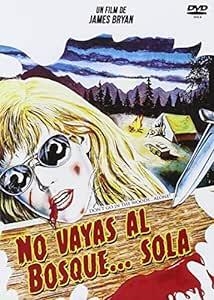 No Vayas Al Bosque…Sola - DVD | 8436555531102