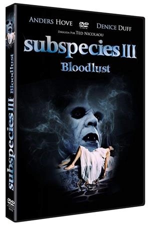 Subspecies III Bloodlust - DVD | 8435479601724 | Ted Nicolaou