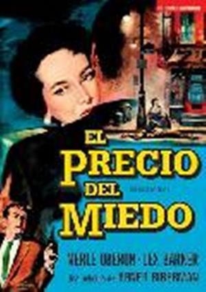 El Precio Del Miedo (The Price Of Fear) (VOSE) - DVD | 8427328720755 | Abner Biberman