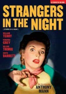 Strangers In The Night (Extraños En La Noche) (VOSE) - DVD | 8427328720557 | Anthony Mann