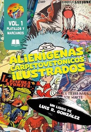 Alienígenas carpetovetónicos ilustrados - Libro | 9788412789577 | Luis R. González