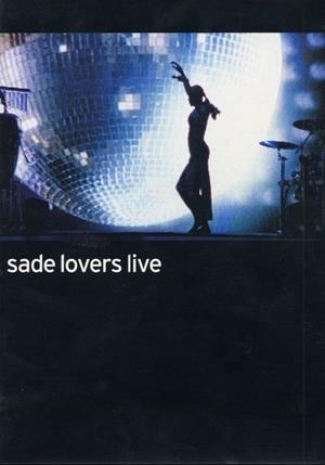 Sade: Lovers Live - DVD | 5099720156499