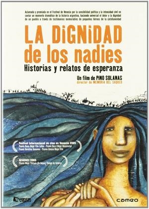 La dignidad de los nadies - DVD | 8436027572541