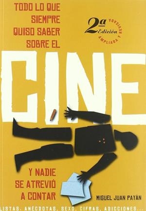 TODO LO QUE QUISO SABER SOBRE EL CINE Y NADIE SE A - Libro | 9788495602183
