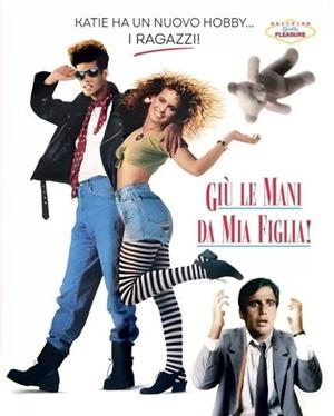 La Locura De Papá (She's out of control) (Giù Le Mani Da Mia Figlia ) - Blu-Ray | 6234581045356 | Stan Dragoti