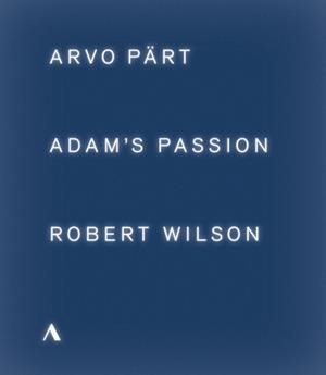 Arvo Pärt: Adam's Passion - Blu-Ray | 4260234831030