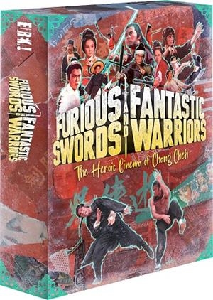 Furious Swords And Fantastic Warriors: The Heroic Cinema Of Chang Cheh (Limited Edition) (VOSI) - Blu-Ray | 5060000705973