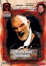 Masters Of Horror - Esculturas humanas - DVD | 8420172047320