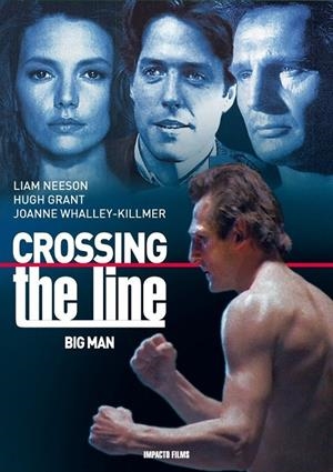 Crossing The Line (Big Man) - DVD | 8437010737282 | David Lelan